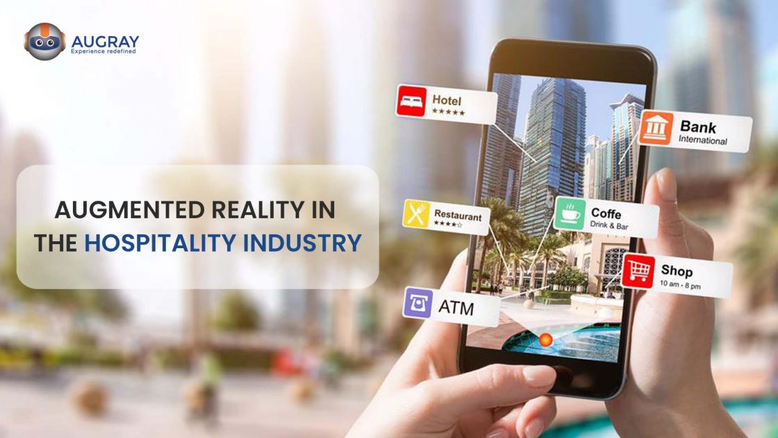 Augmented Reality In Hospitality Industry - Augray Blog